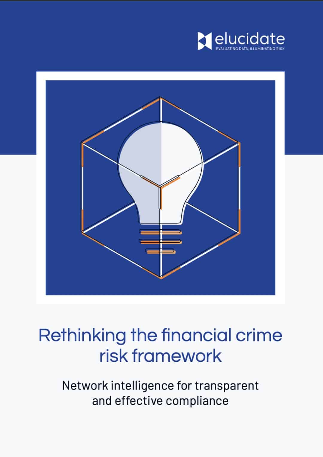 Rethinking the Financial Crime Risk Framework